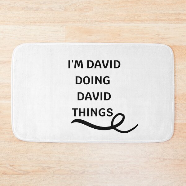 Item preview,  I'M DAVID DOING DAVID THINGS designed and sold by tarkaittisak.