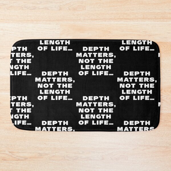 Item preview, Depth Matters, Not The Length Of Life Motivational Quote designed and sold by sasijaya.