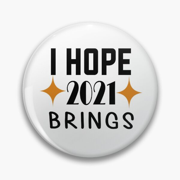 Item preview, i hope 2021 brings you,New Year 2021,Happy Holidays,December,Birthday, 21 designed and sold by outmaneljalili.