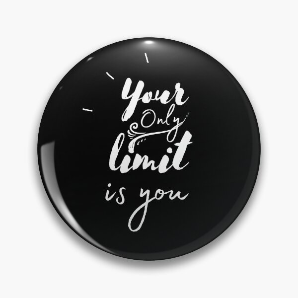 Item preview, Your Only Limit Is You designed and sold by Ava Rozalinda.