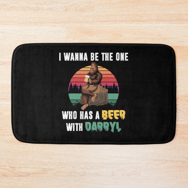 Item preview, Funny Big Foot Quote i wanna be the one who Has A Beer  designed and sold by Mirko Torresi.