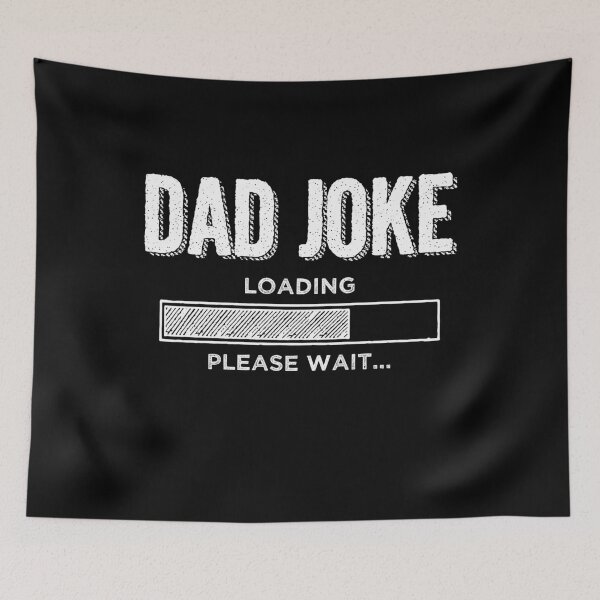 Item preview, Funny Quote Dad Joke Loading Please Wait designed and sold by Mirko Torresi.