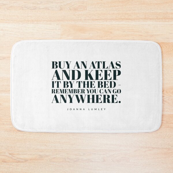 Item preview, Buy an atlas and keep it by the bed - remember you can go anywhere. designed and sold by Tropical Blood.