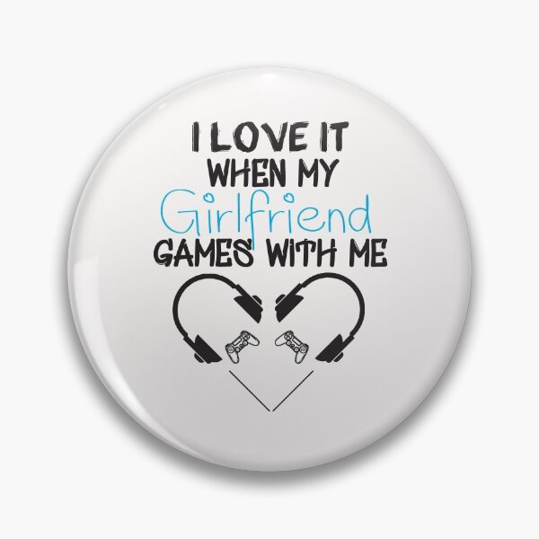 Item preview, I Love It When My Girlfriend Games With Me - gamer - gaming  designed and sold by Hannah  Pillic.