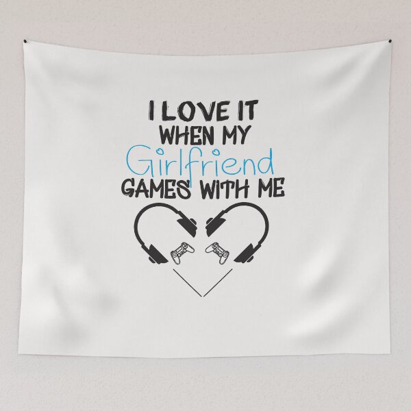 Item preview, I Love It When My Girlfriend Games With Me - gamer - gaming  designed and sold by Hannah  Pillic.