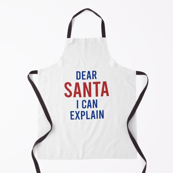 Item preview, Dear Santa I can explain designed and sold by LimaChippewa.