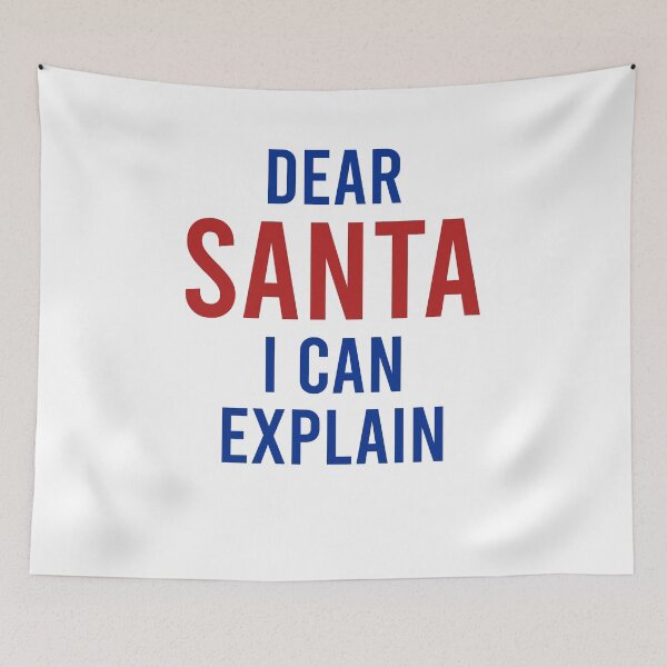 Item preview, Dear Santa I can explain designed and sold by LimaChippewa.