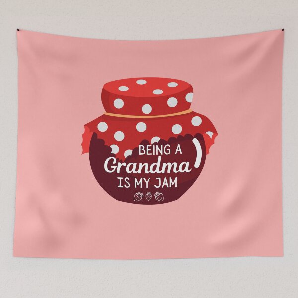 Item preview, Being a grandma is my jam designed and sold by Favegiftings1.