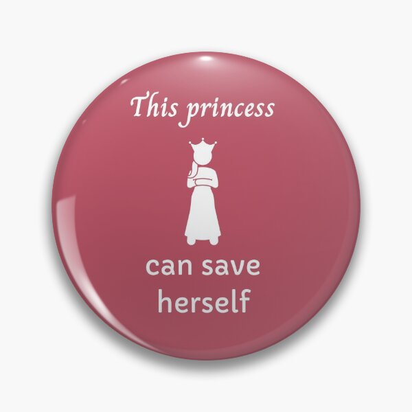 Item preview, This princess can save herself designed and sold by Ollie P.  Leo.