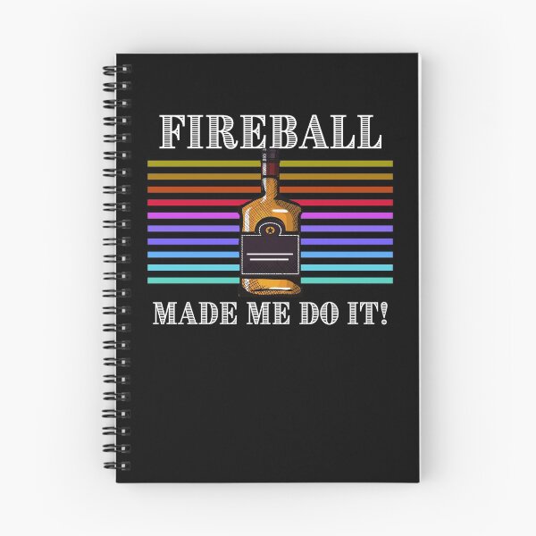 Item preview, Fireball Made Me Do It Funny Drinking Whiskey designed and sold by dencha.