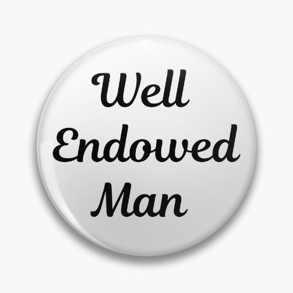 Item preview, Well Endowed Man designed and sold by Text90.