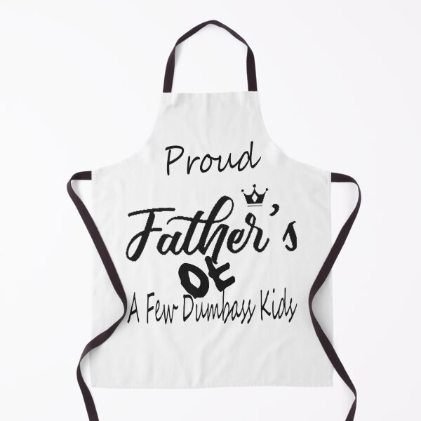 Item preview, Proud Father of a Few Dumbass Kids designed and sold by Saa3D.