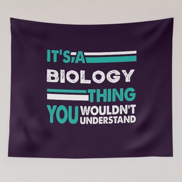 Item preview, It's a Biology Thing You Wouldn't Understand  designed and sold by PrintBrint.