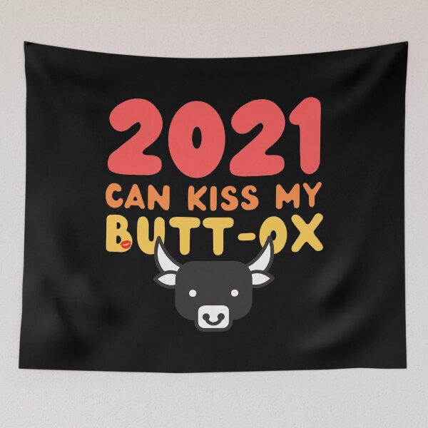 Item preview, 2021 Can Kiss My Butt-Ox | Year of the Ox Funny Cute  designed and sold by CozyMarket.
