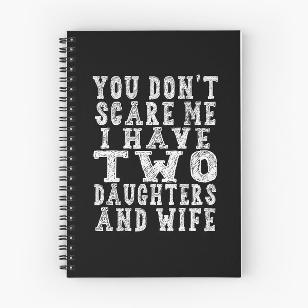 Item preview, You Don't Scare Me I Have Two Daughters And A Wife T-Shirt - Funny Mens 2 Daughters Dad Shirt - Vintage Daddy TShirt for Father's Day Christmas designed and sold by majeed10.