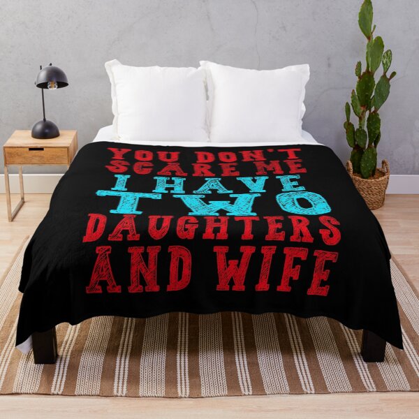 Item preview, You Don't Scare Me I Have Two Daughters And A Wife T-Shirt - Funny Mens 2 Daughters Dad Shirt - Vintage Daddy TShirt for Father's Day Christmas designed and sold by majeed10.