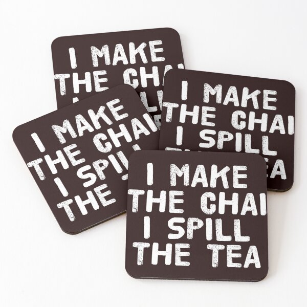 Item preview, I MAKE THE CHAI I SPILL THE TEA designed and sold by BrownGirlMantra.