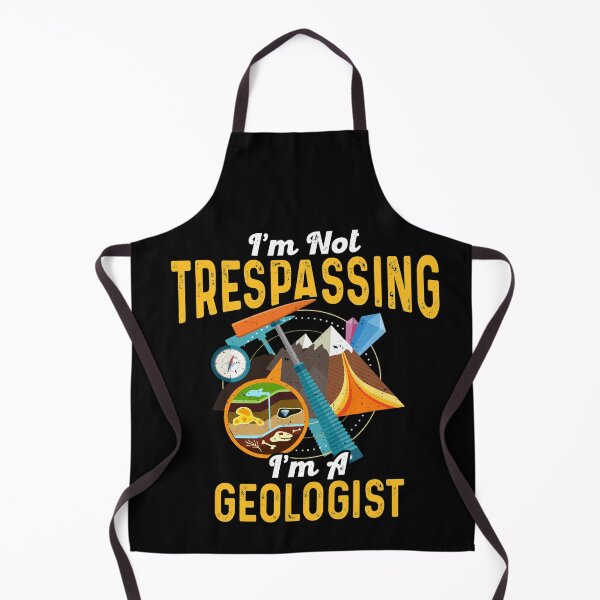 Item preview, I'm Not Trespassing I'm A Geologist - Geology Gift designed and sold by Dressed For  Duty.