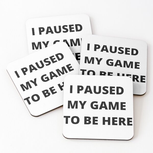 Item preview, I Paused My Game to Be Here, Funny Gaming Hoodie, Joke for Men Women T-Shirt designed and sold by Barwane Products.