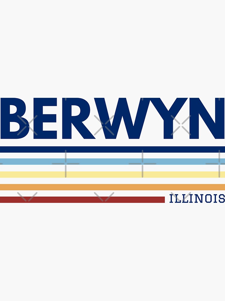 "Berwyn Illinois" Sticker by Taumaturgo Redbubble