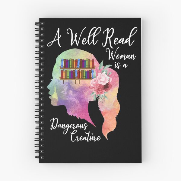 Item preview, A Well Read Woman Is A Dangerous Creature Female Reader Gift designed and sold by MakeGoodChoices.
