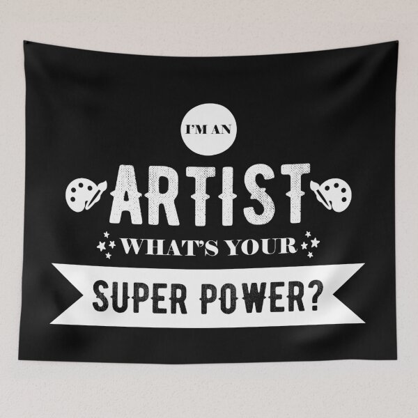 Item preview, Soy un artista, ¿cuál es tu superpoder? designed and sold by ZachTheDesigner.