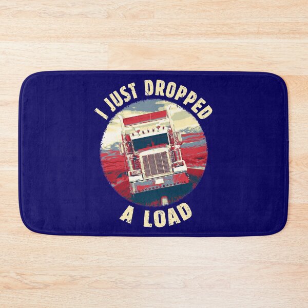 Item preview, I Just Dropped a Load - Vintage Big Rig Semi Trailer Truck Driver Gift for Men and Women for Kids Boys and Girls - Truck Driving Retro Poster - 18 Wheeler Trucker Design for Semi-Truck Drivers Fans designed and sold by WG-Factory.