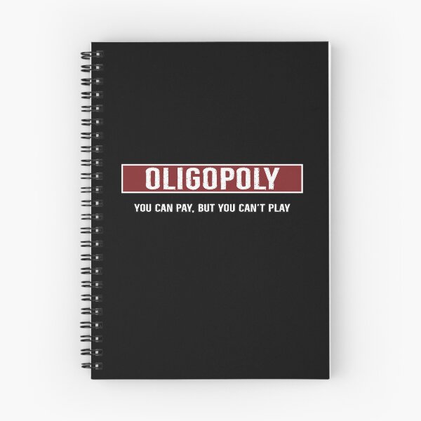 Item preview, Oligopoly You Can Pay But Cant Play designed and sold by DanLopesMerch.