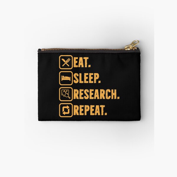 Item preview, Eat sleep research repeat designed and sold by mteehut.