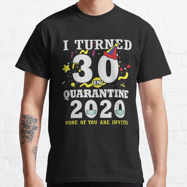 Item preview, 30th Birthday Quarantine 30 Years 2020 designed and sold by Renergie.