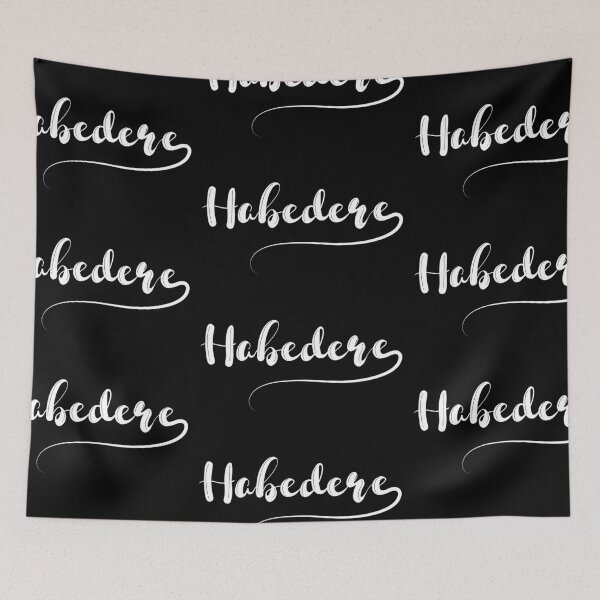Item preview, Habedere - attitude towards life and greetings from Bavaria, for Bavaria designed and sold by Branjos.