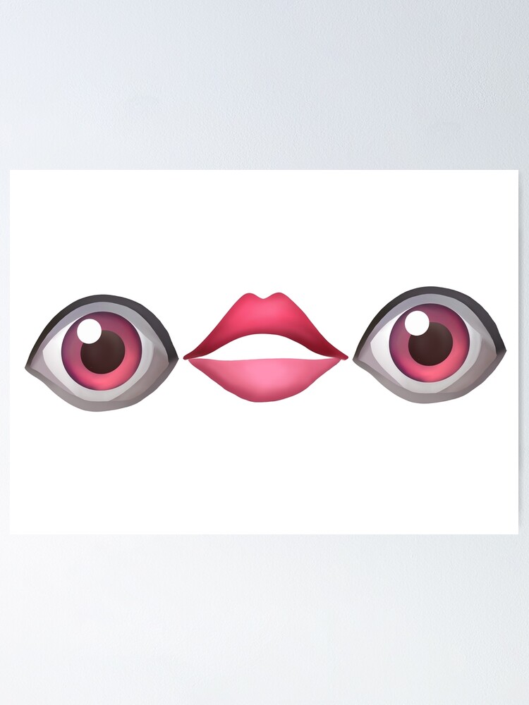 "Eye lips eye emoji design with pink/brown eyes. " Poster by