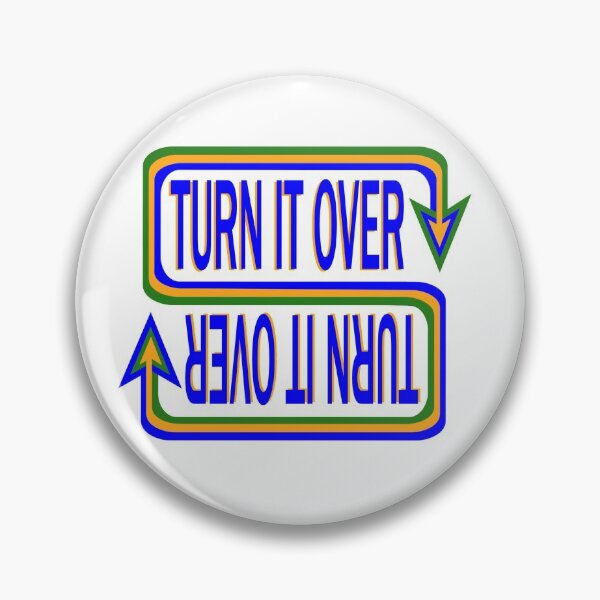 Item preview, Turn It Over Inspirational Saying Quote designed and sold by lovemyrecovery.
