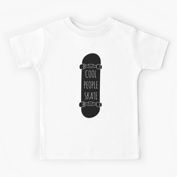 Cool People skate Kids T-Shirt