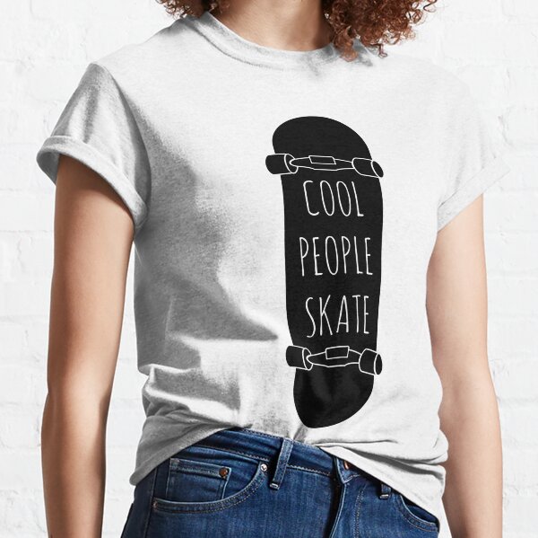 Cool Skateboard T-Shirts for Sale