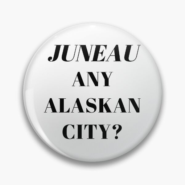 Item preview, Juneau Alaska Funny  designed and sold by fantasticpud.