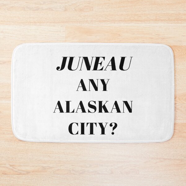 Item preview, Juneau Alaska Funny  designed and sold by fantasticpud.