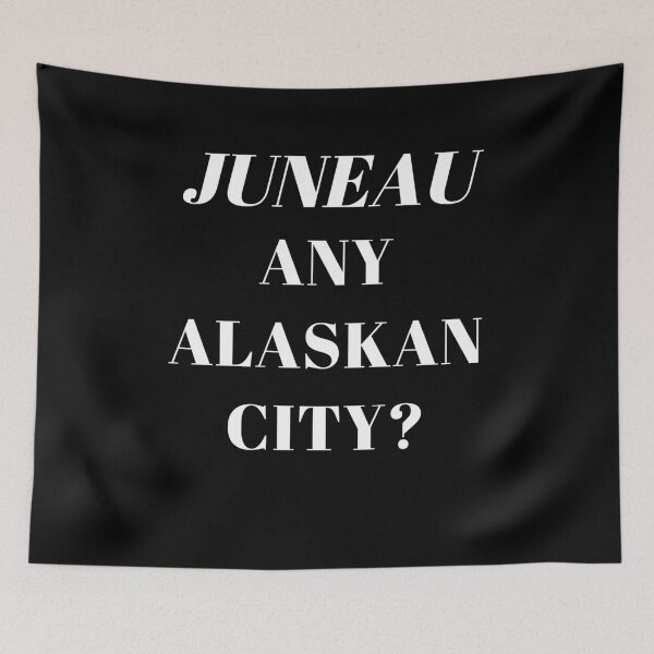 Item preview, Juneau Alaska Funny  designed and sold by fantasticpud.
