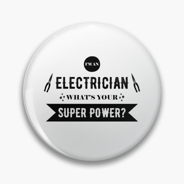 Item preview, I'm an Electrician, what's your superpower? designed and sold by ZachTheDesigner.