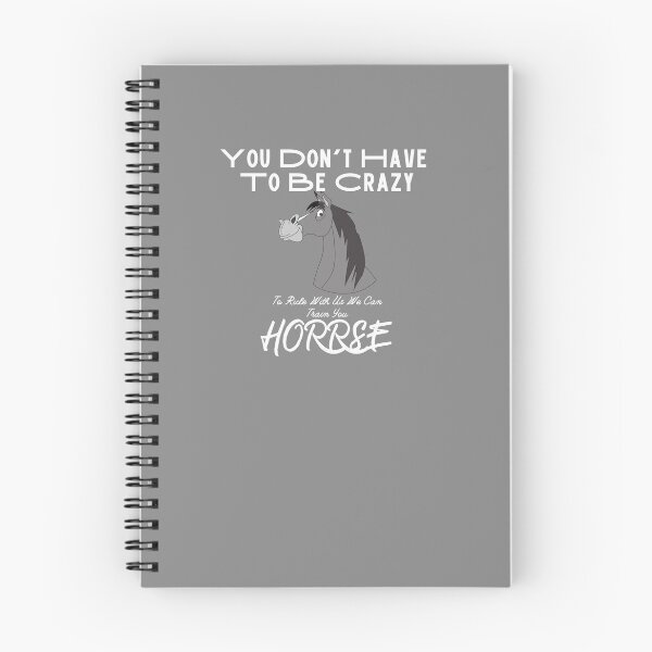 Item preview, You Don't Have To Be Crazy To Ride With Us We Can Train You Horse designed and sold by sabirlhc.