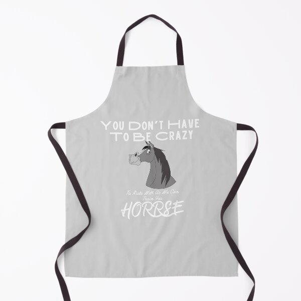 Item preview, You Don't Have To Be Crazy To Ride With Us We Can Train You Horse designed and sold by sabirlhc.