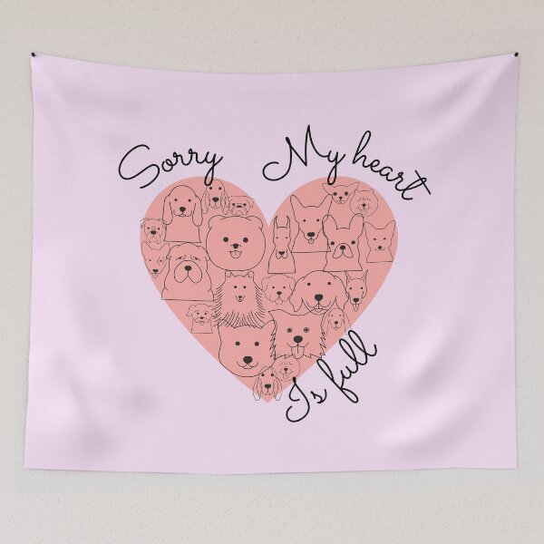 Item preview, Sorry my heart is full, doglover designed and sold by NinaBetterNot.