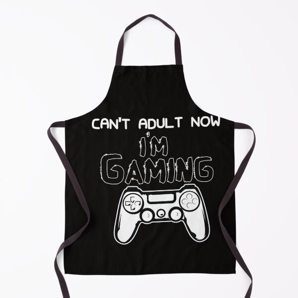Item preview, Can't Adult Now I'm gaming - gaming - gamer designed and sold by Hannah Pillic.