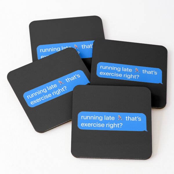 Item preview, Running Late is Exercise Right Funny iMessage Text designed and sold by yumiso.