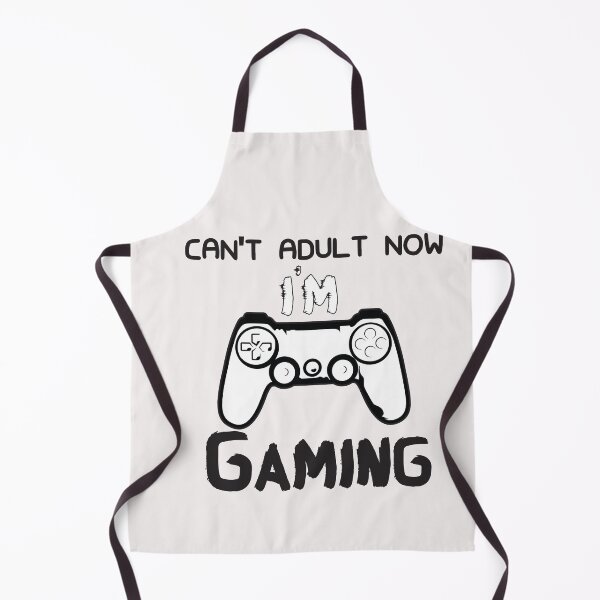 Item preview, Can't Adult Now I'm gaming  - gamer- gaming designed and sold by Hannah  Pillic.