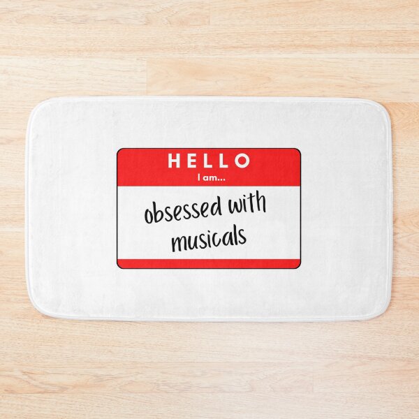 Item preview, hello I am obsessed with musicals designed and sold by bwayjime.