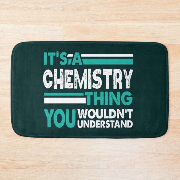Item preview, It's a Chemistry Thing You Wouldn't Understand  designed and sold by PrintBrint.