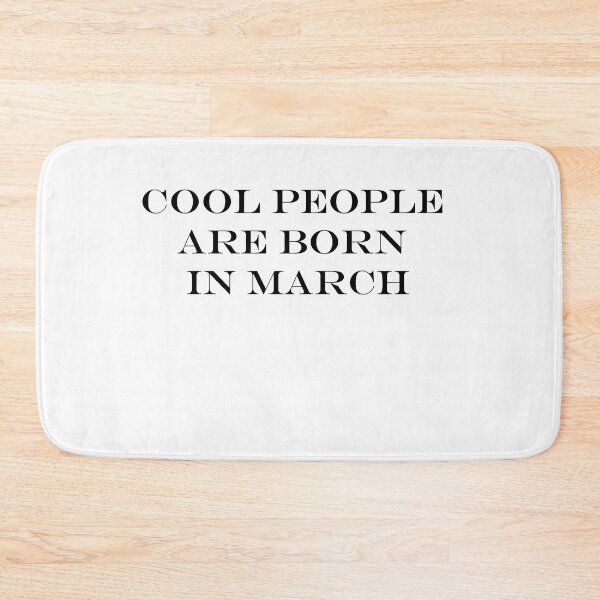 Item preview, Cool people are born in march designed and sold by TheDevilStore.