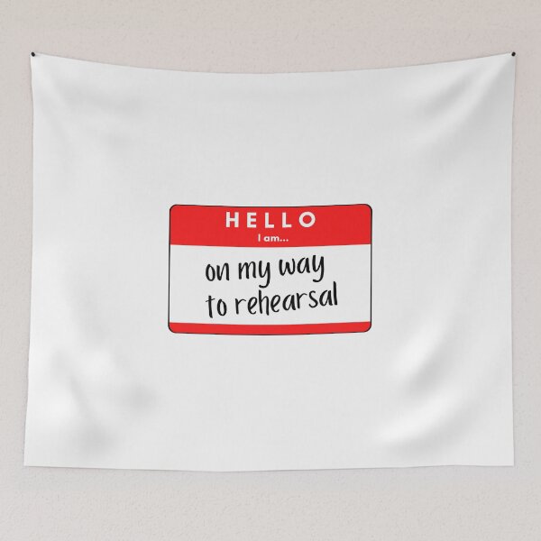 Item preview, hello I am on my way to rehearsal designed and sold by bwayjime.