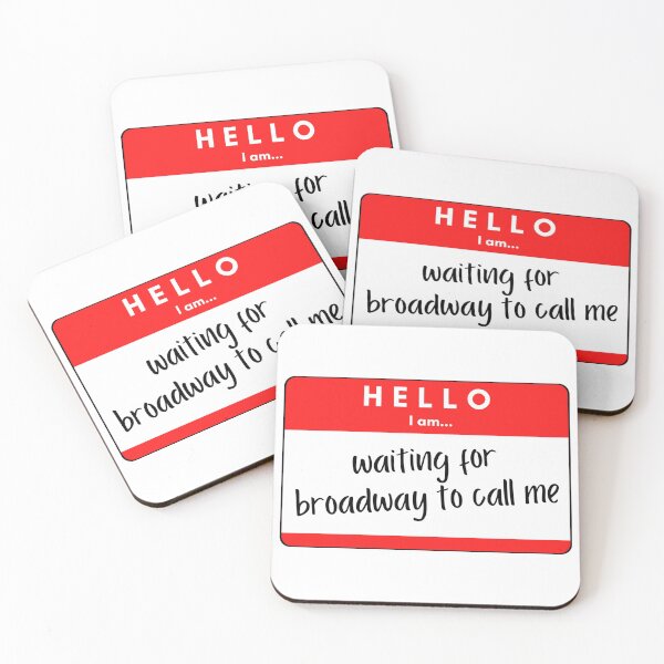 Item preview, hello I am waiting for broadway to call me designed and sold by bwayjime.